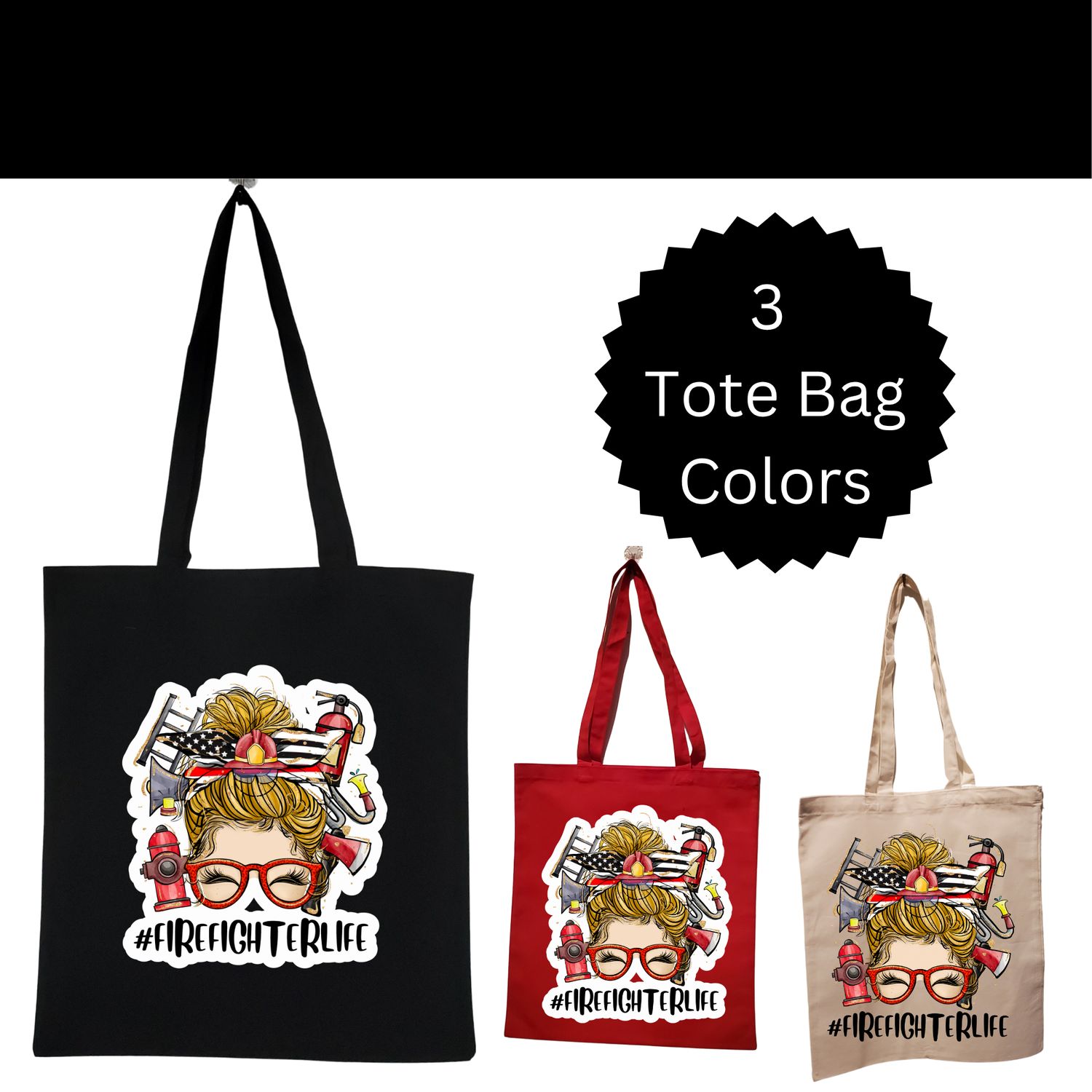 ​#FirefighterLife Personalized Tote – Blonde Hair
