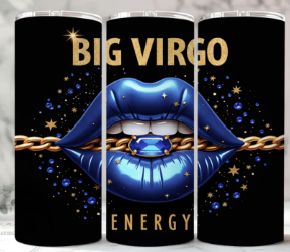 Big Virgo Energy – Blue Diamond Lips Tumbler