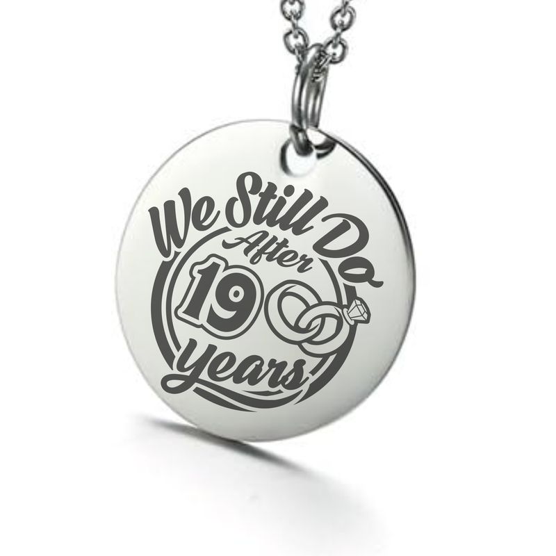 We Still Do After (X)  Years - Anniversary Pendant Necklace