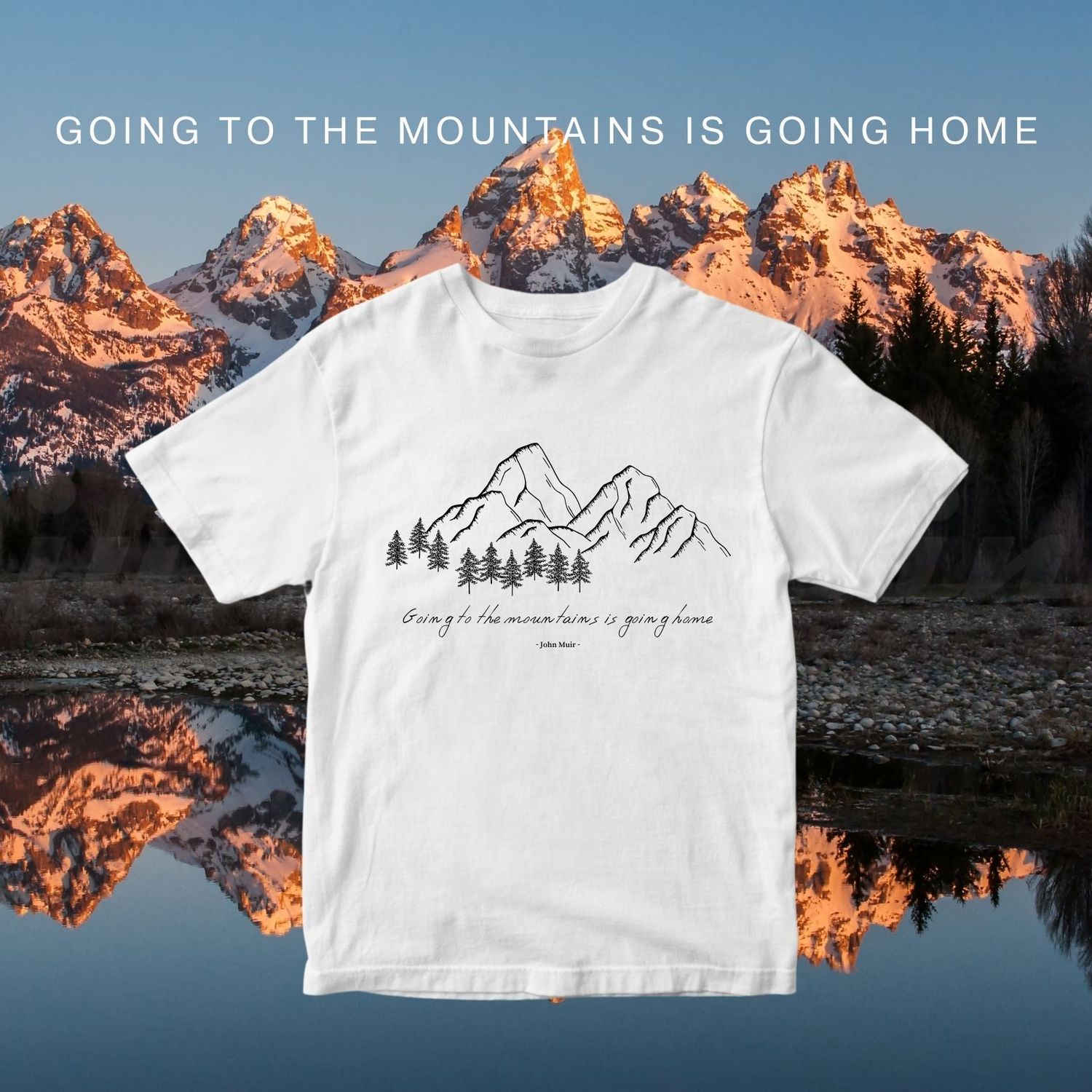 Going to the mountains is going home Unisex t-shirt
