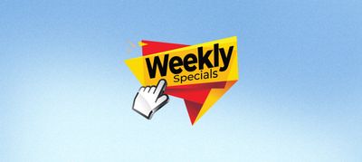 WEEKLY SPECIALS