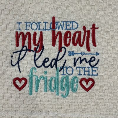 I Followed My Heart Towel