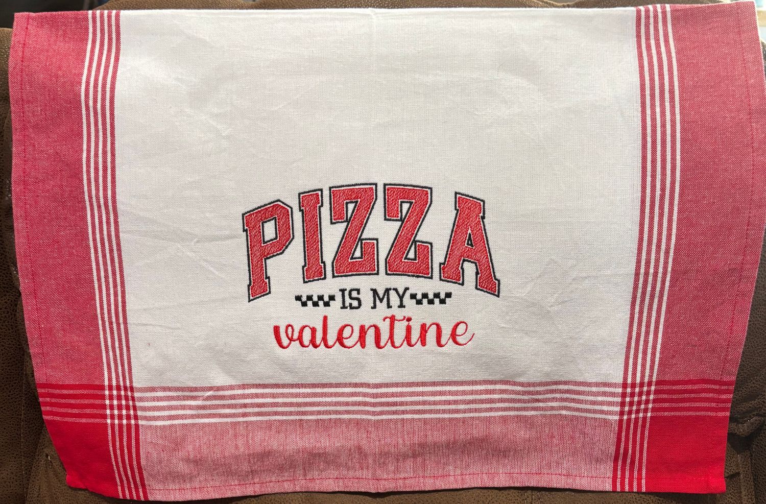 Pizza is My Valentine Towel