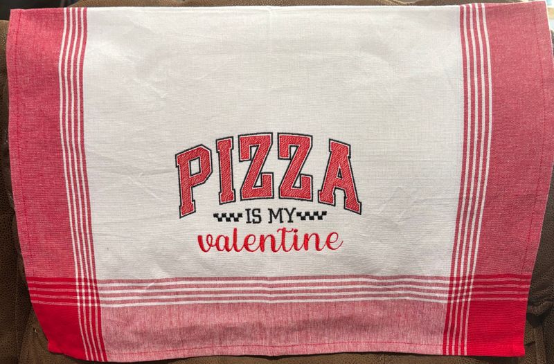 Pizza is My Valentine Towel