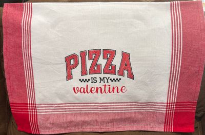 Pizza is My Valentine Towel