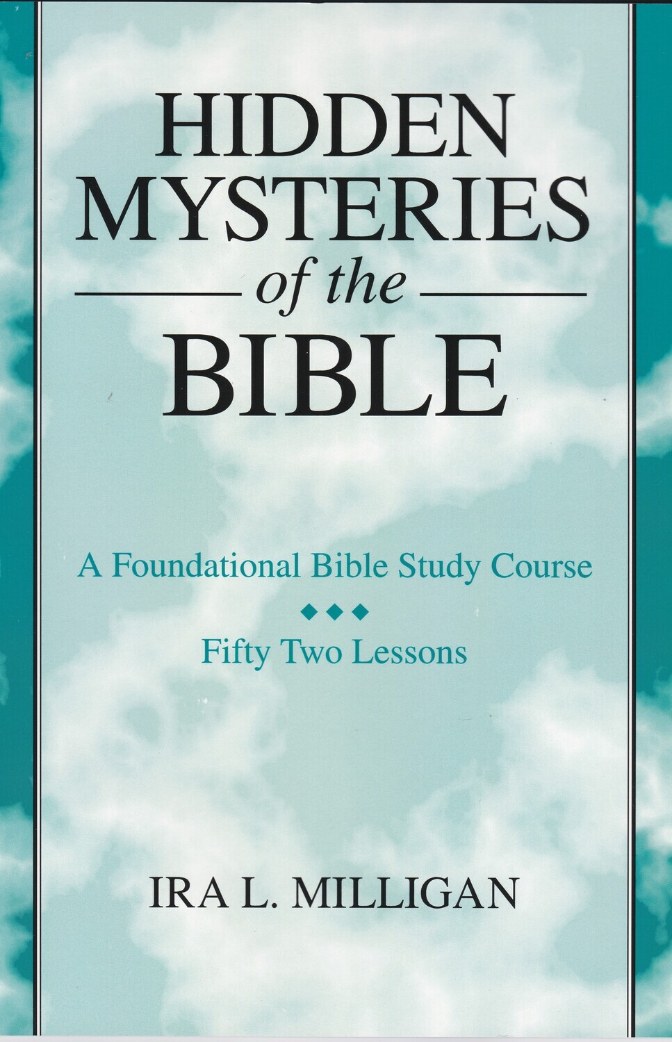 Hidden Mysteries of the Bible
Volumes 1 &amp; 2