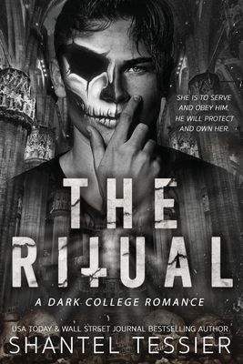 The Ritual: Dark Romance Novel of Power, Betrayal, and Survival The Ritual: Dark Romance Novel of Power, Betrayal, and Survival
