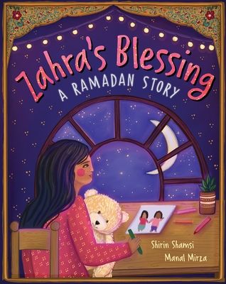 Zahra&#39;s Blessing: A Ramadan Story