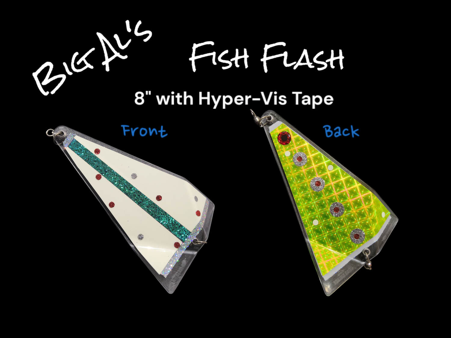 Big Als Fish Flash With Hyper Vis