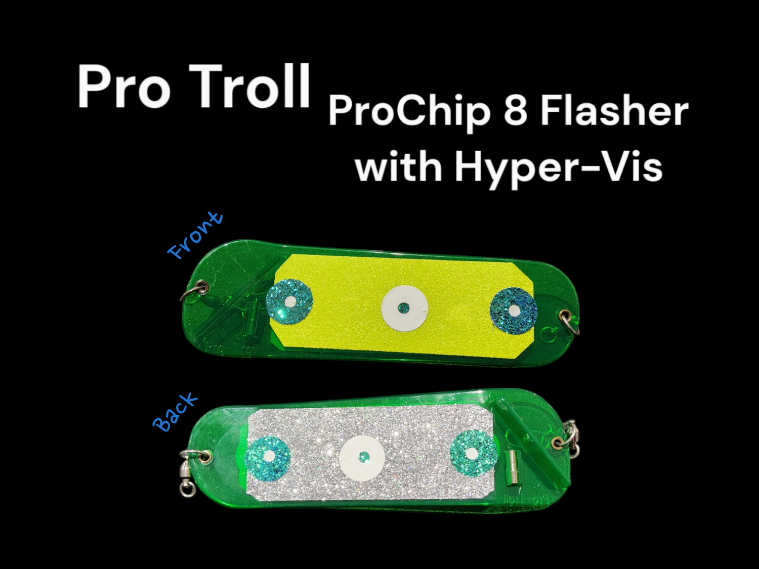 Pro Troll 8&quot; Hyper Viz E Chip Uv Blade