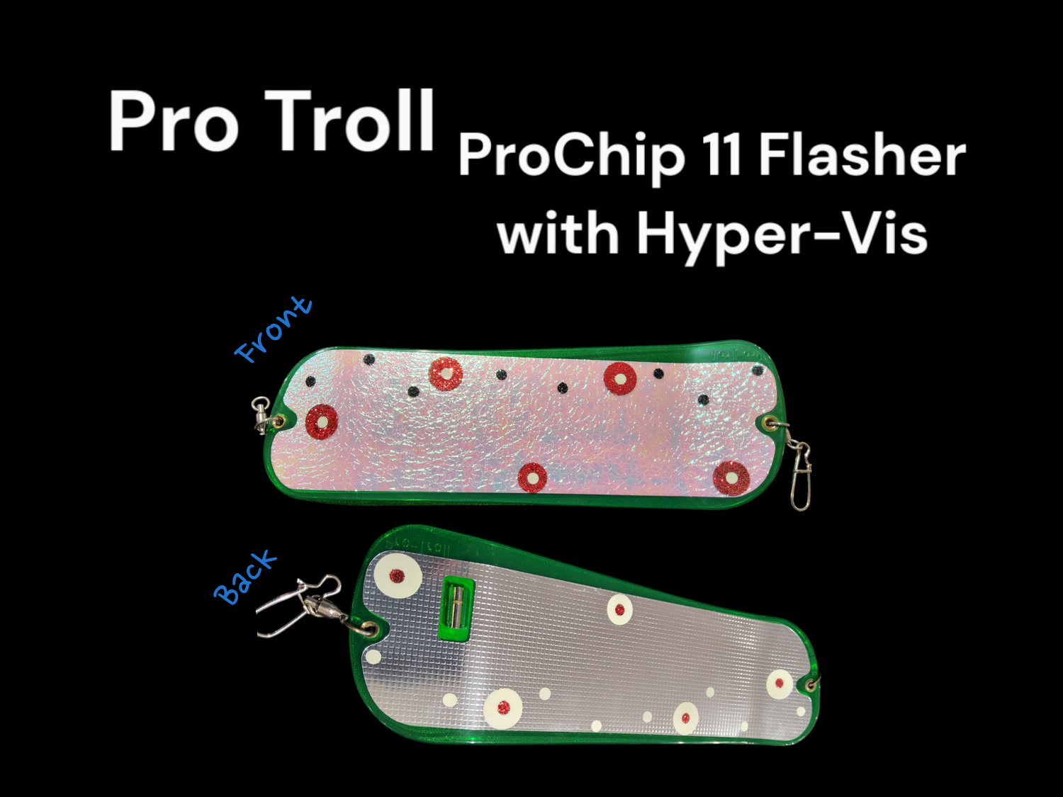 Pro Troll HotChip 11 Flasher Green Glow Deray