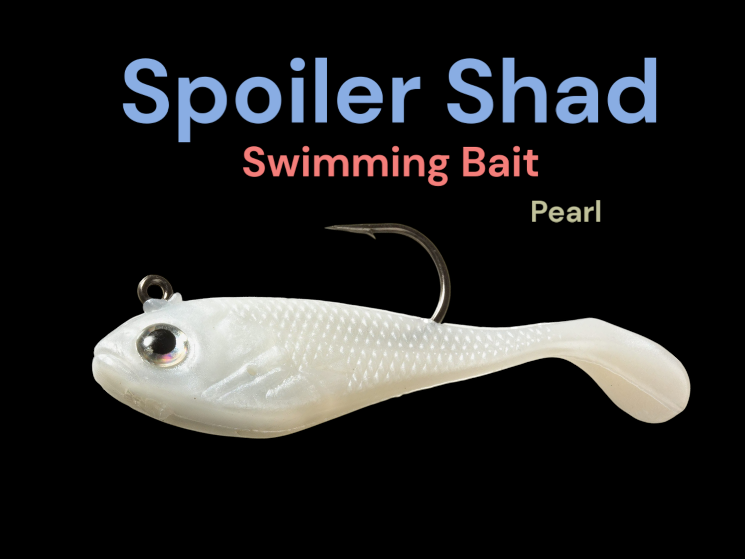 Spoiler Shad3&quot; Pearl