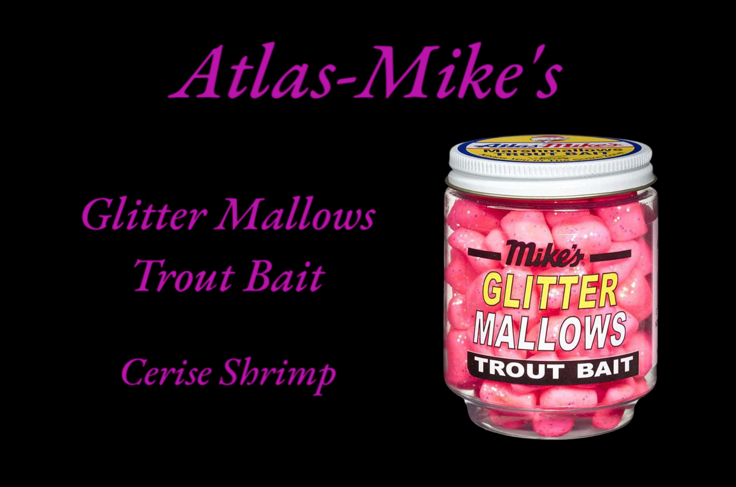Mikes Glitter Mallows Trout Bait Cerise Shrimp