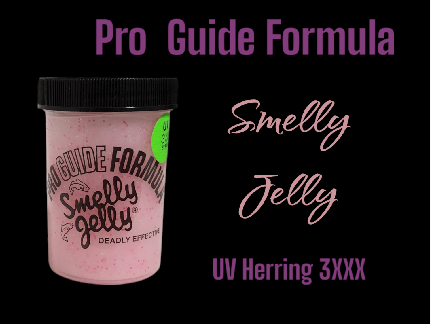Smelly Jelly UV Herring 3XXX