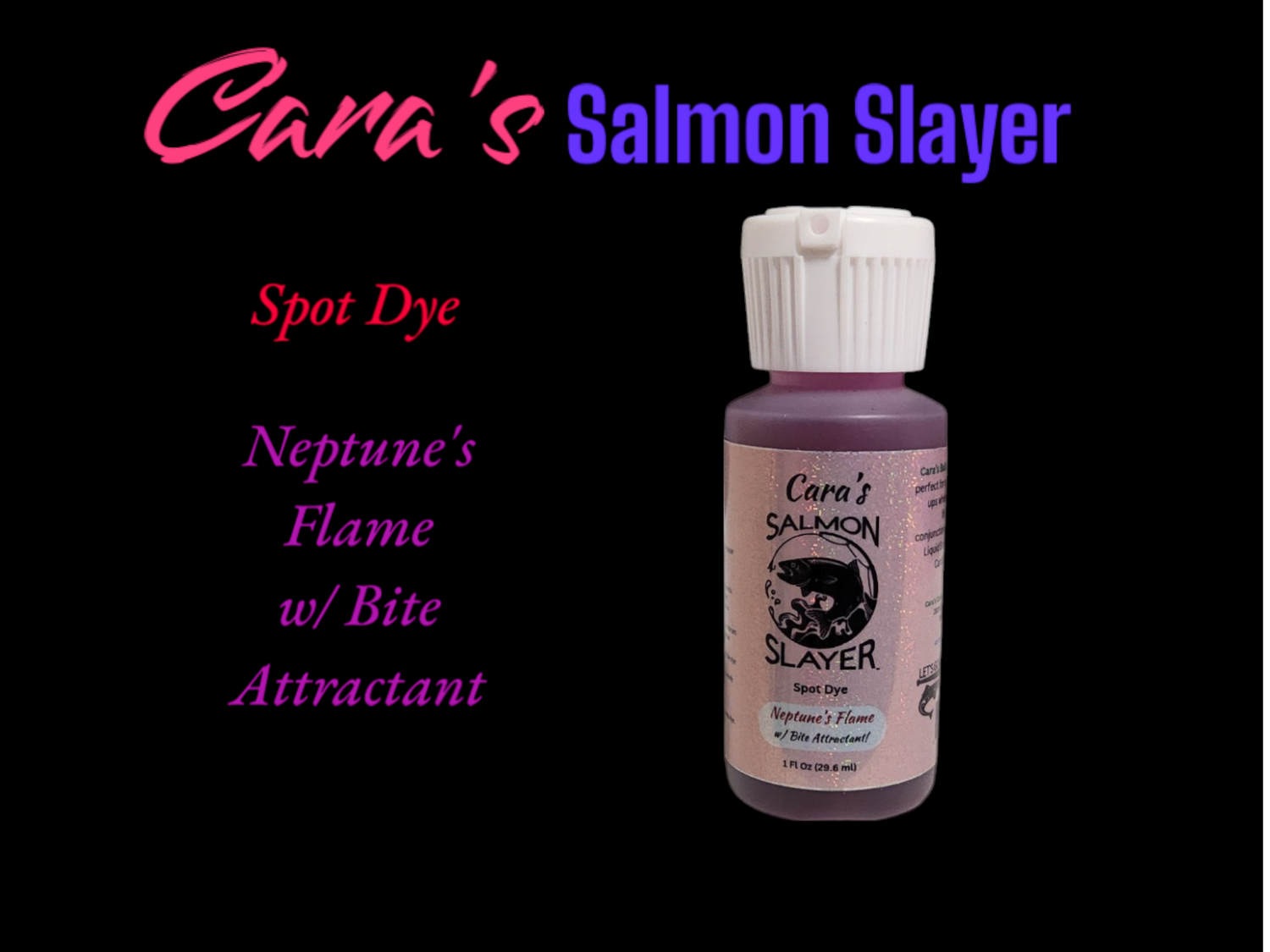 Cara&#39;s Salmon Slayer Spot Dye - Neptune&#39;s Flame 1z