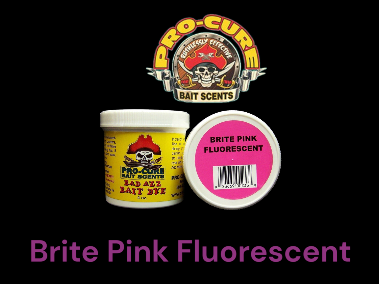 Pro Cure Bait Scents Bad Azz Bait Dye 4z Brite Pink Fluorescent