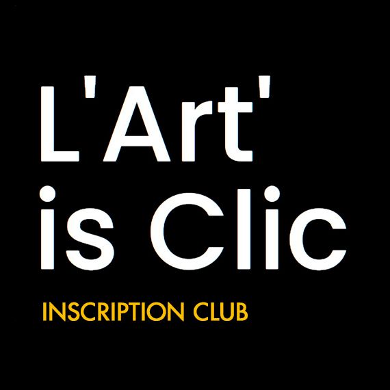 INSCRIPTION CLUB Concours L'Art'is Clic INSCRIPTION CLUB Concours L'Art'is Clic