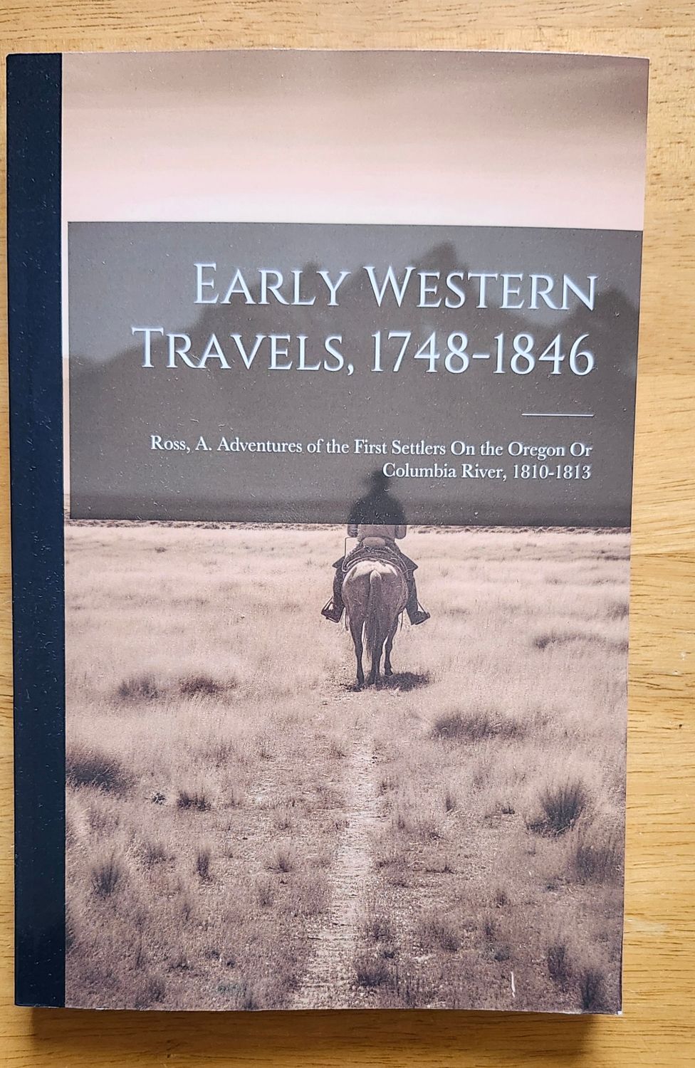 Early Western Travels 1748-1847