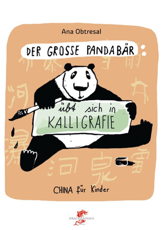 Der große Panda / Der große Panda übt sich in Kalligrafie Der große Panda / Der große Panda übt sich in Kalligrafie