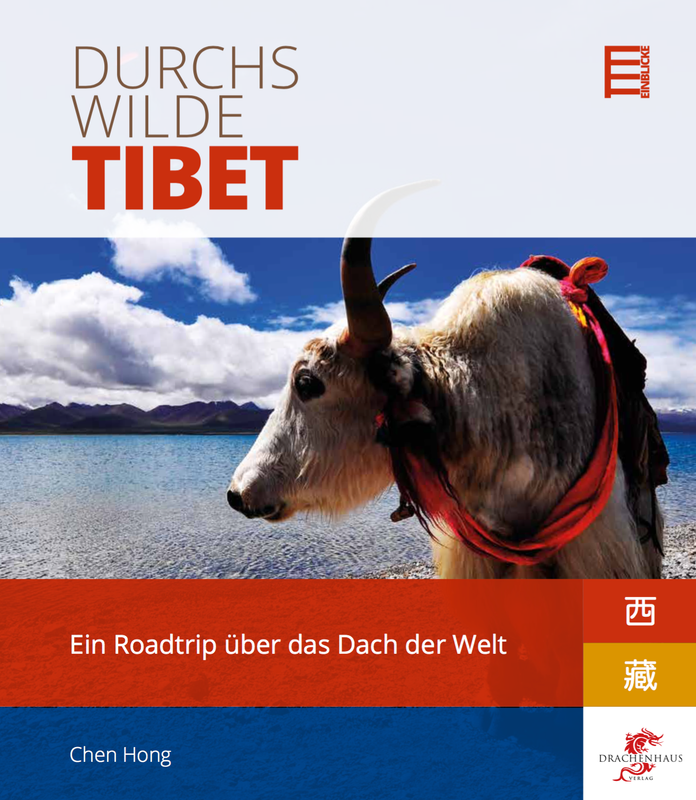 Durchs wilde Tibet Durchs wilde Tibet