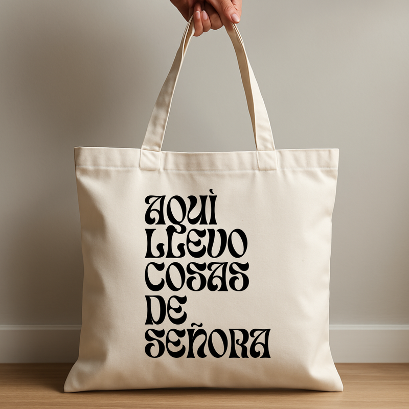 Tote Bag - Aquí llevo cosas de Señora