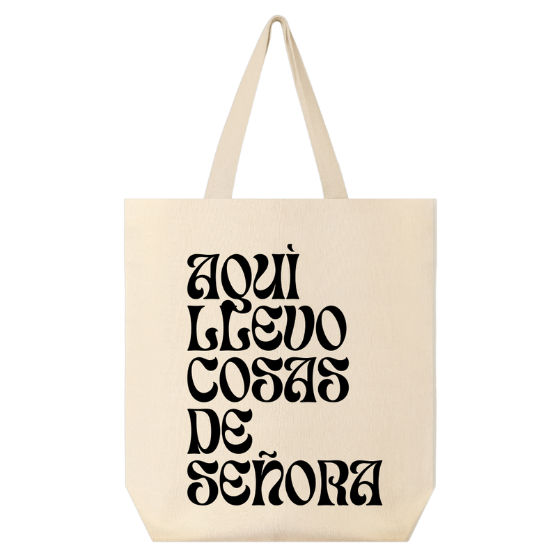 Tote Bag - Aquí llevo cosas de Señora