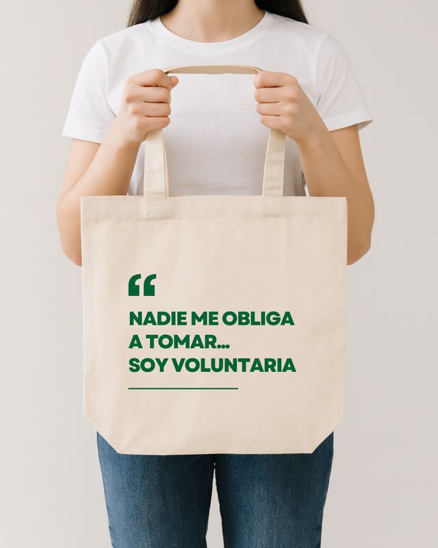 Tote Bag - Nadie me obliga a tomar