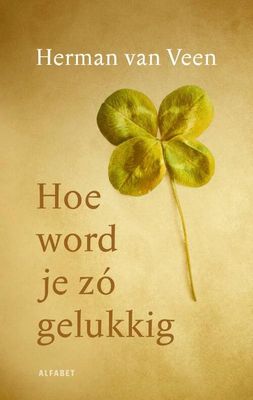 Hoe word je zó gelukkig - Herman van Veen