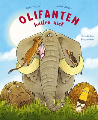 !! Olifanten huilen niet - Gesa Neitzel
