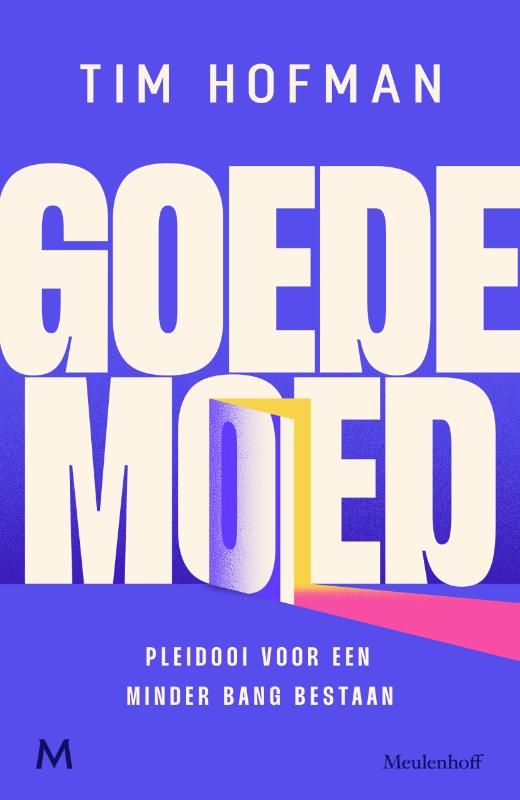 Goede moed - Tim Hofman