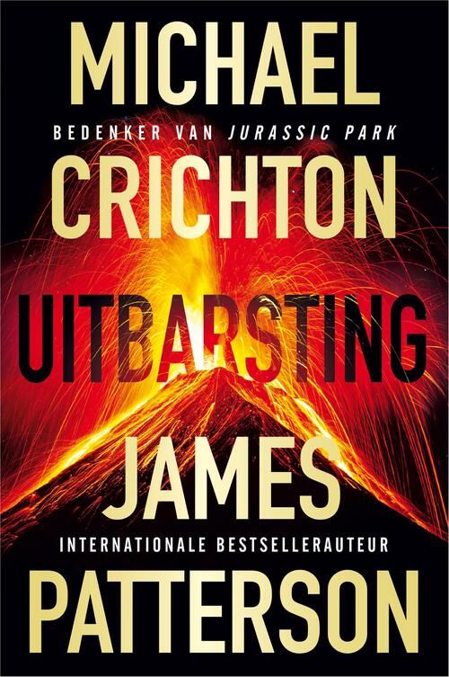Uitbarsting - Michael Crichton / James Patterson