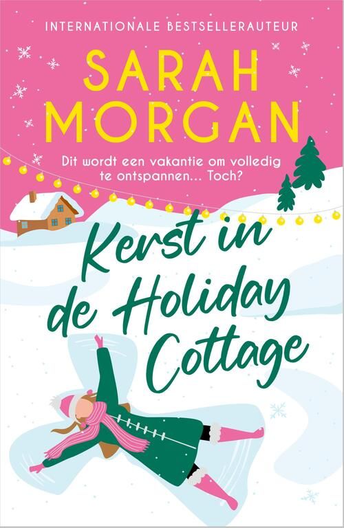 Kerst in de Holiday Cottage - Sarah Morgan