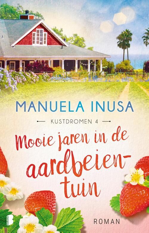 !! Mooie jaren in de aardbeientuin - Manuela Inusa