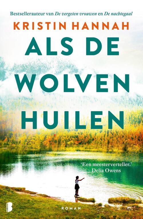 Als de wolven huilen - Kristin Hannah