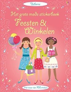 Het grote mode stickerboek: Feesten en Winkelen - 4 jaar en ouder
