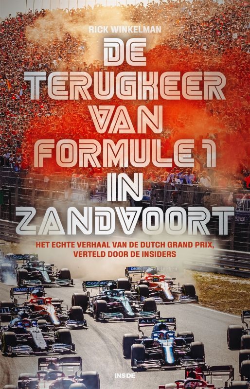 !! De terugkeer van Formule 1 in Zandvoort - Rick Winkelman