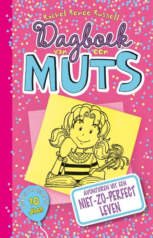 Dagboek van een muts 1 - Avonturen uit een niet-zo-perfect leven