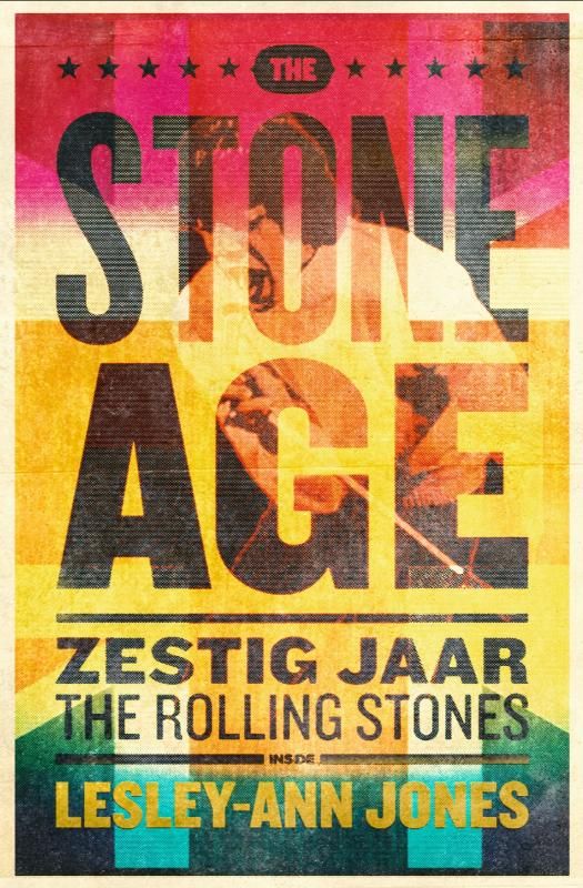 The Stone Age -  zestig jaar The Rolling Stone - Lesley-Ann