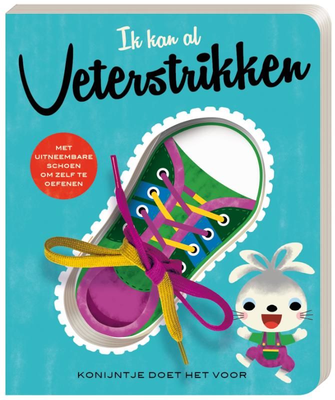 Ik kan al Veterstrikken - met echte veters