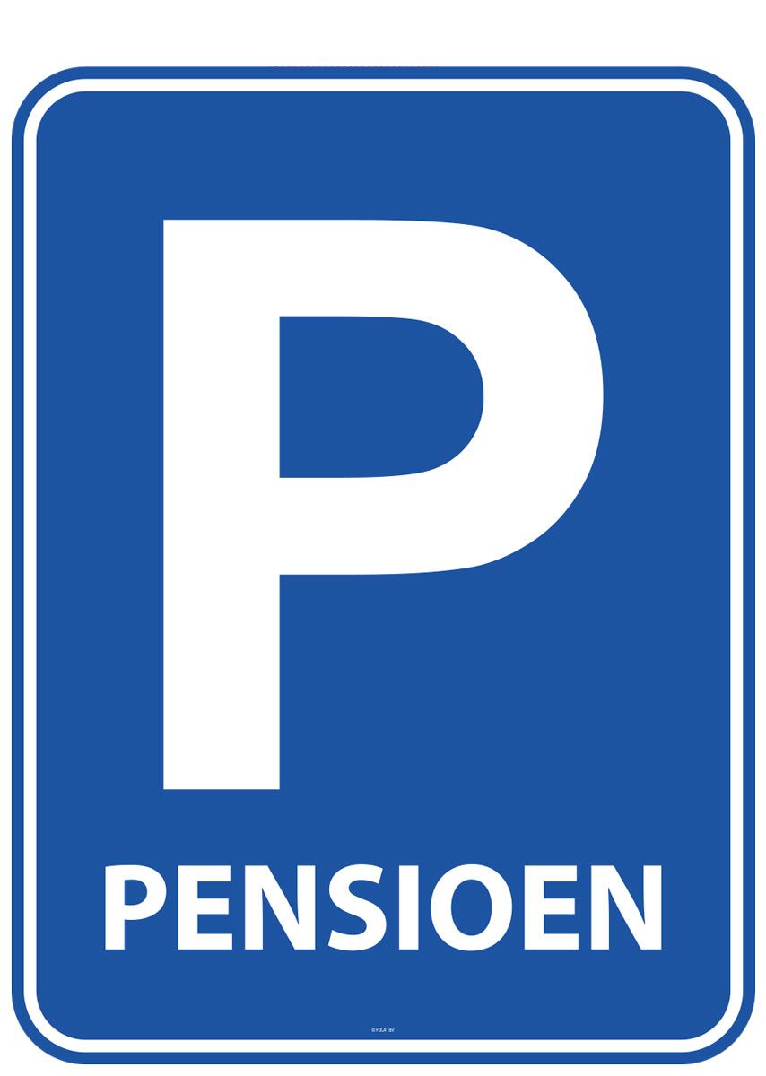 Pensioen Parkeerbord Deurbord
