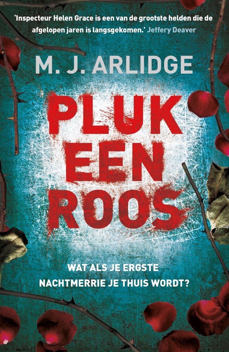 Helen Grace deel 3 Pluk een roos - M.J. Arlidge MP