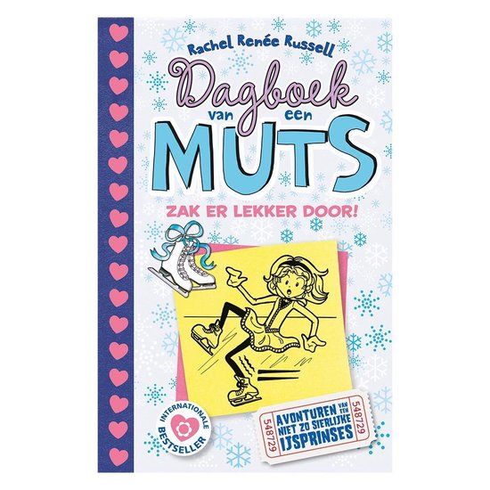 Dagboek van een muts 4 - Zak er lekker door!