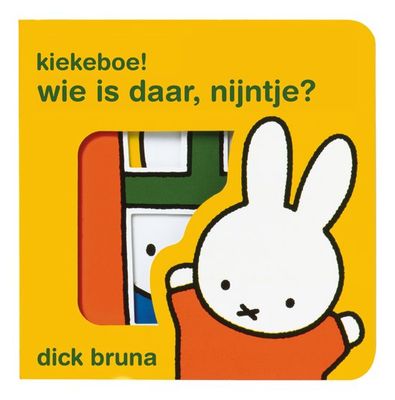Kiekeboe! wie is daar  Nijntje? - Dick Bruna