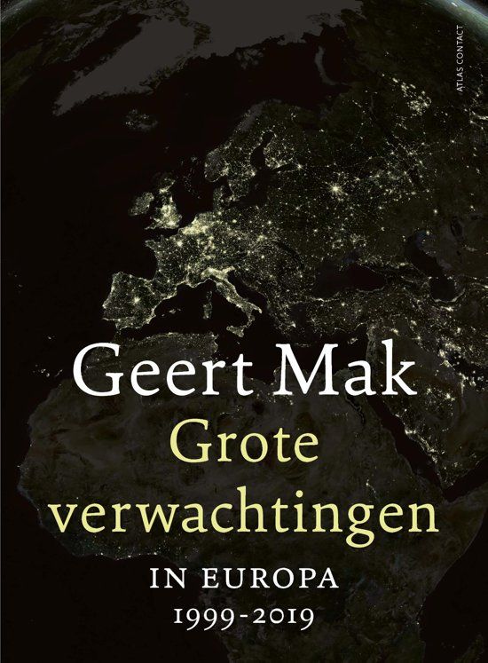 Grote verwachtingen - Geert Mak (Paperback)