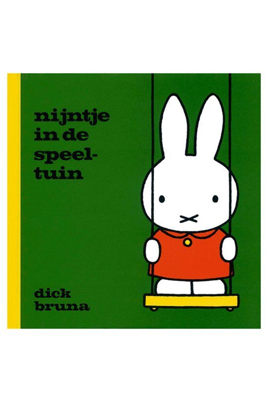 Nijntje in de speeltuin - Dick Bruna