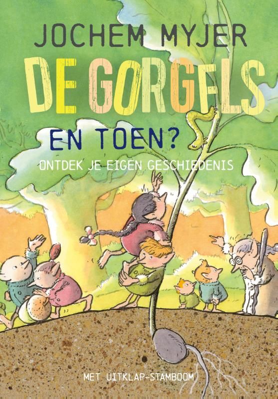 De Gorgels - En toen? - Deel 4 - Jochem Myjer
