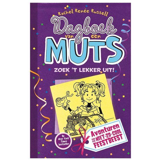 Dagboek van een muts 2 - Zoek &#39;t lekker uit!