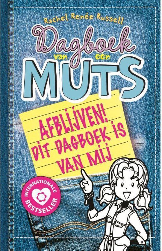Dagboek van een muts 8 5 - Afblijven! Dit dagboek is van mij