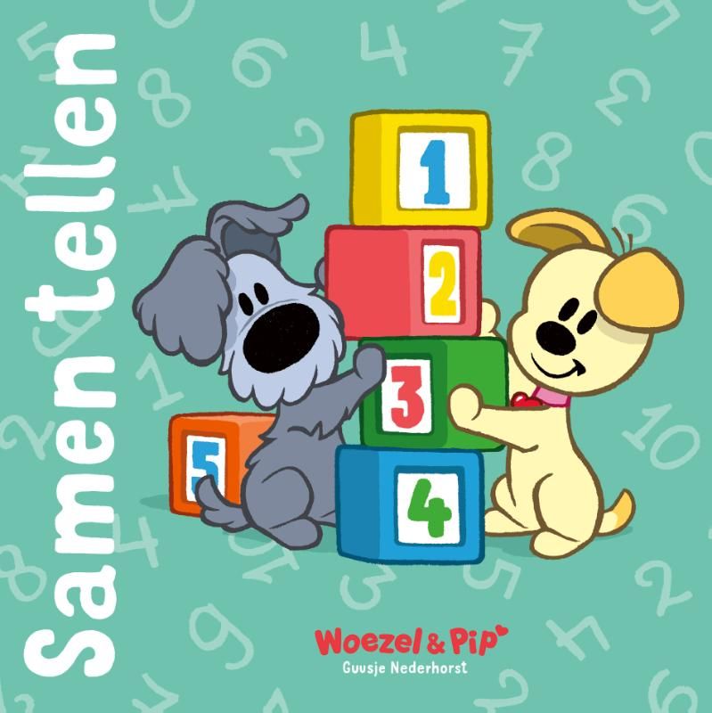 Woezel &amp; Pip - Samen tellen - Guusje Nederhorst