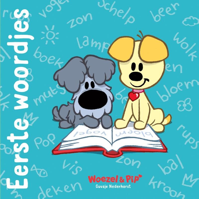 Woezel &amp; Pip - Eerste woordjes - Guusje Nederhorst